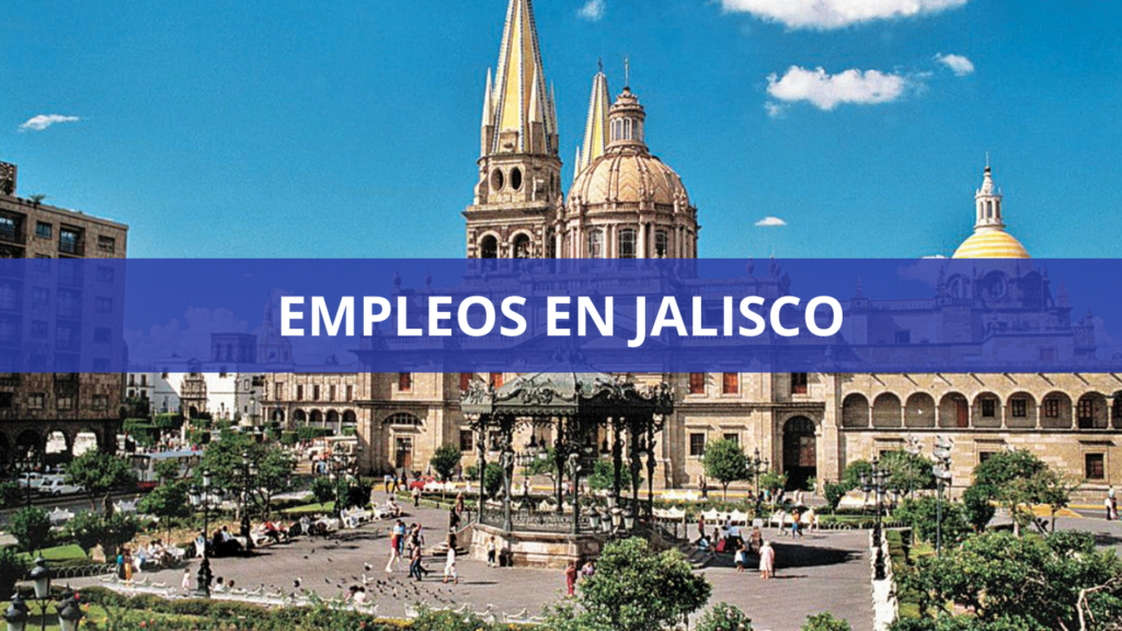 Empleos en Jalisco