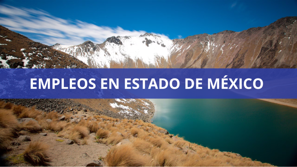 Empleos en México (Estado de México)