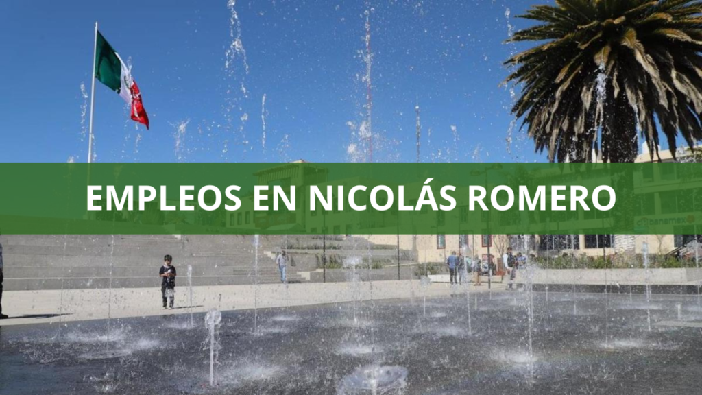 Empleos en Nicolás Romero