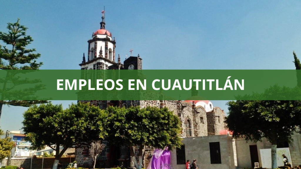Empleos en Cuautitlán