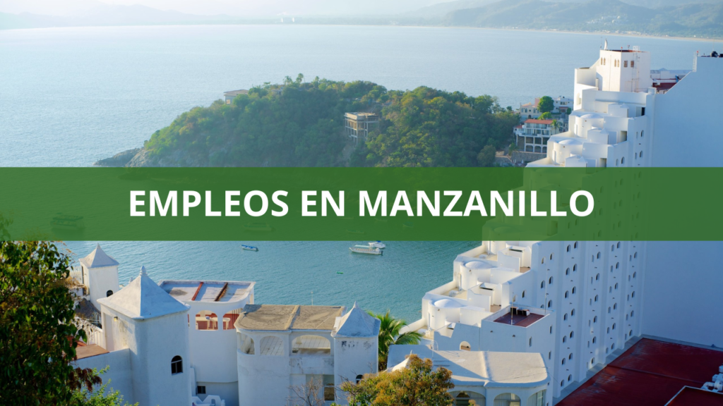 Empleos en Manzanillo