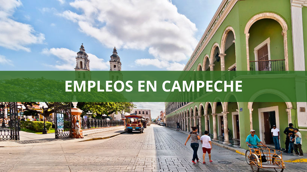 Empleos en Campeche
