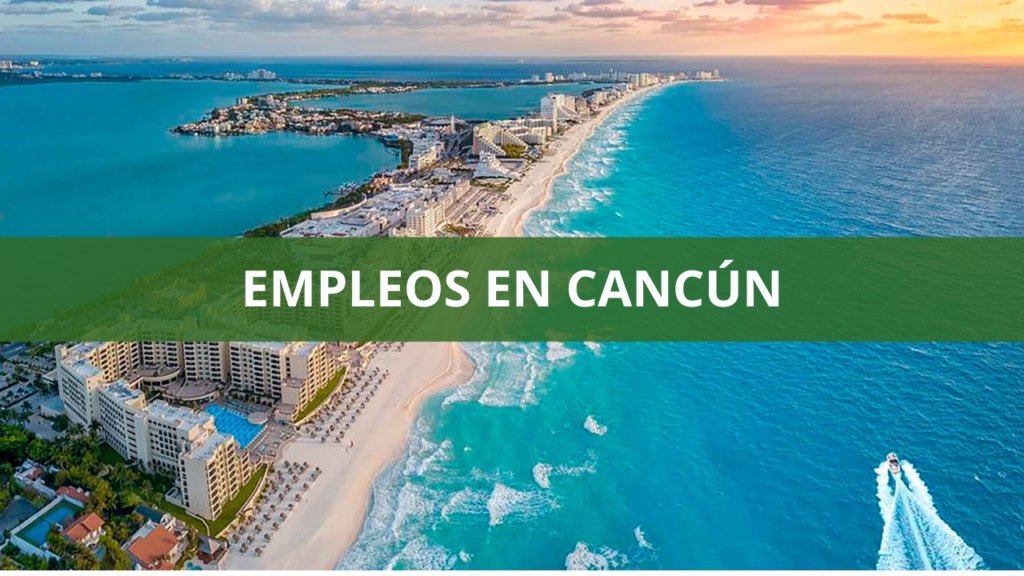 Empleos en Cancún