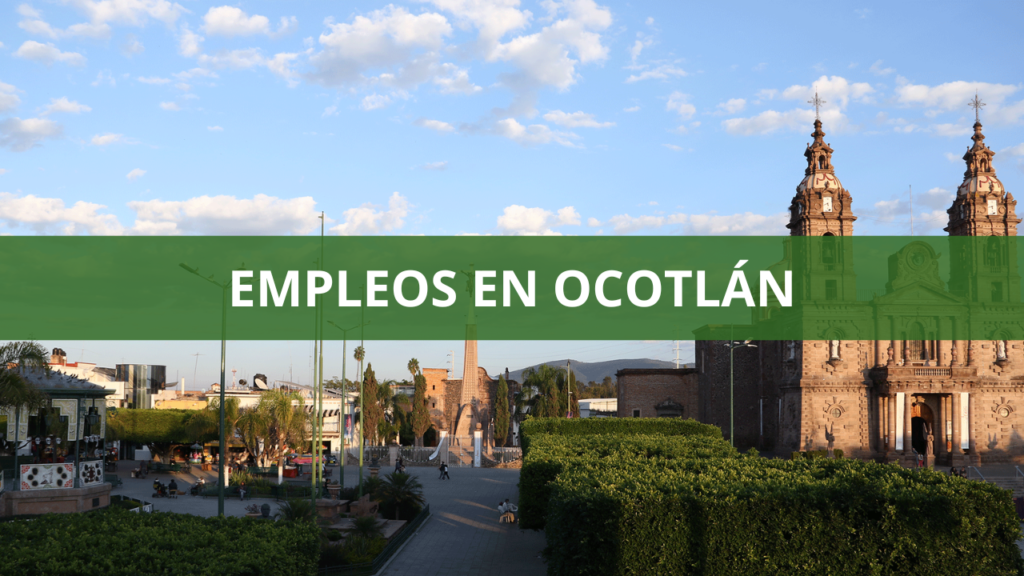 Empleos en Ocotlán