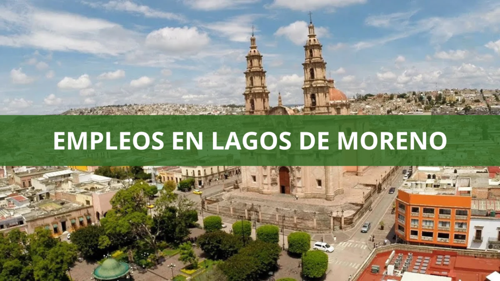 Empleos en Lagos de Moreno