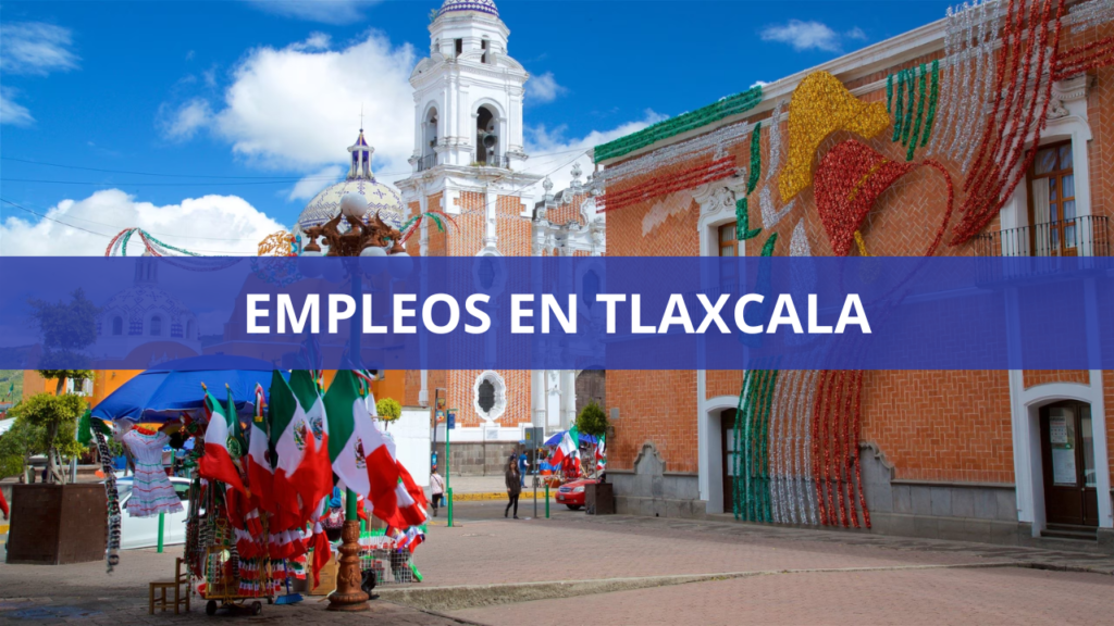 Empleos en Tlaxcala
