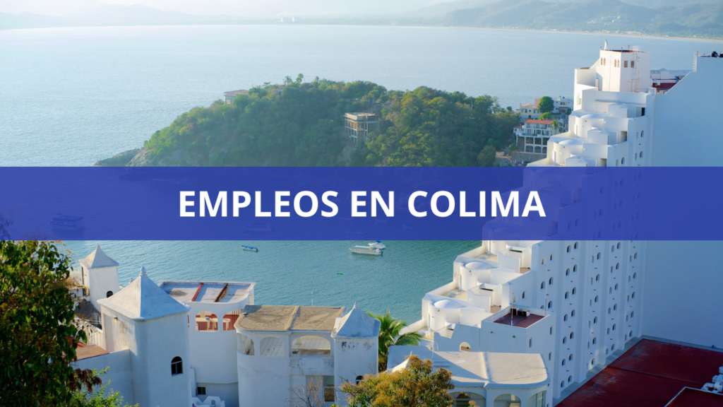 Empleos en Colima