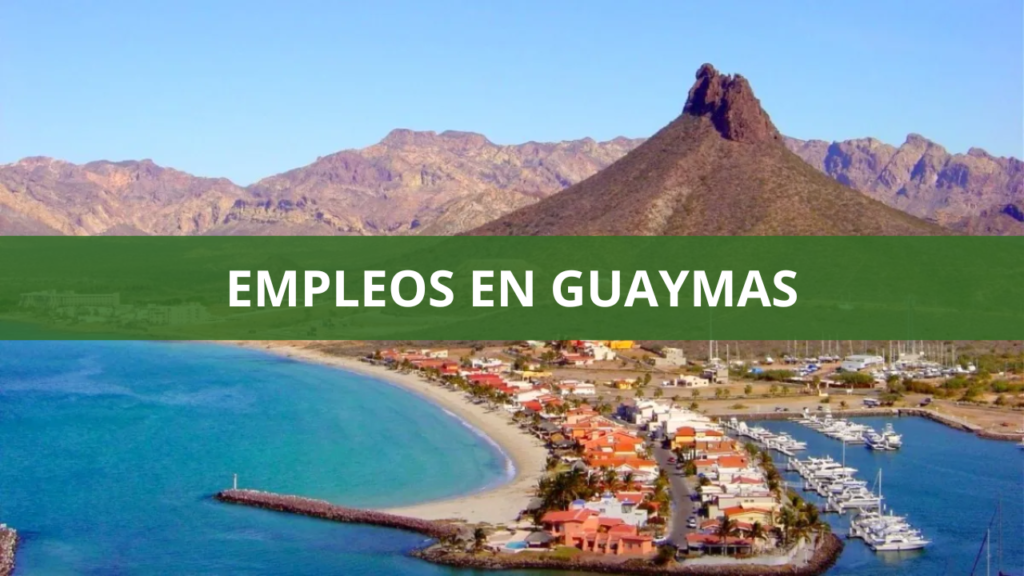 Empleos en Guaymas