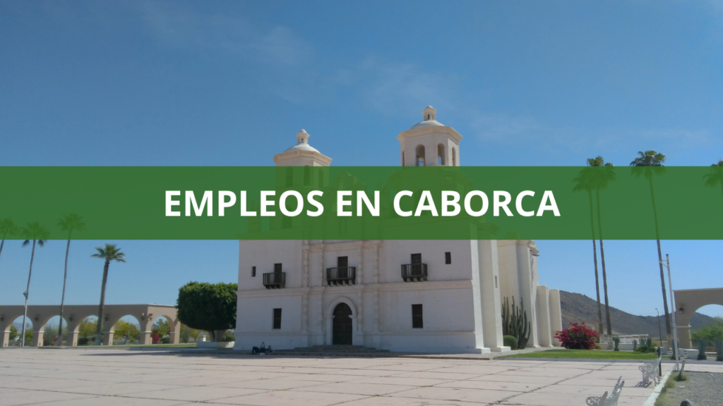 Empleos en Caborca