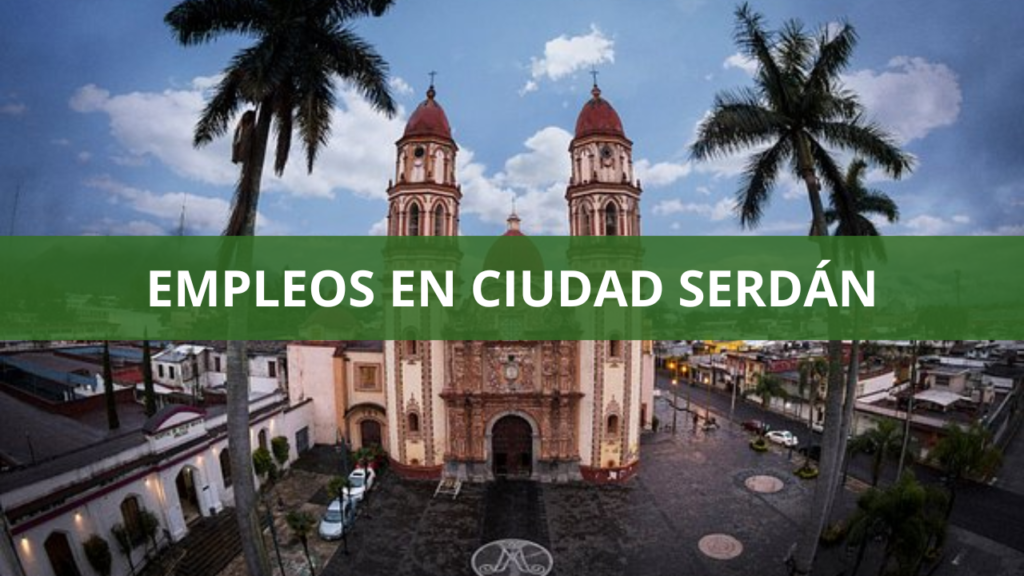 Empleos en Ciudad Serdán