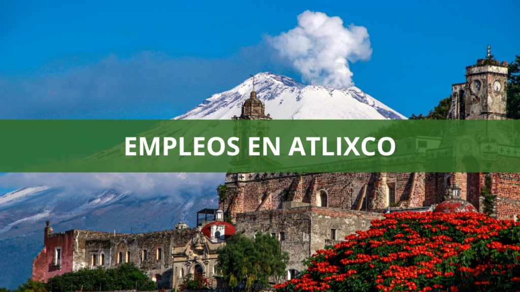 Empleos en Atlixco